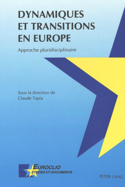 Book cover of: Dynamiques et transitions en Europe