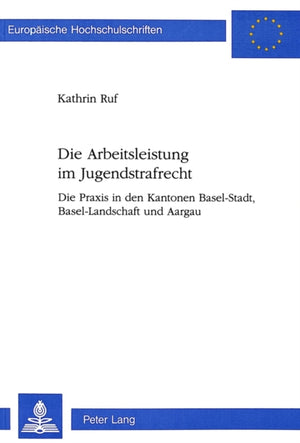 Die Arbeitsleistung im Jugendstrafrecht
