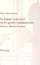 Book cover of: La Femme Cent Sexes Ou Les Genres Communicatives