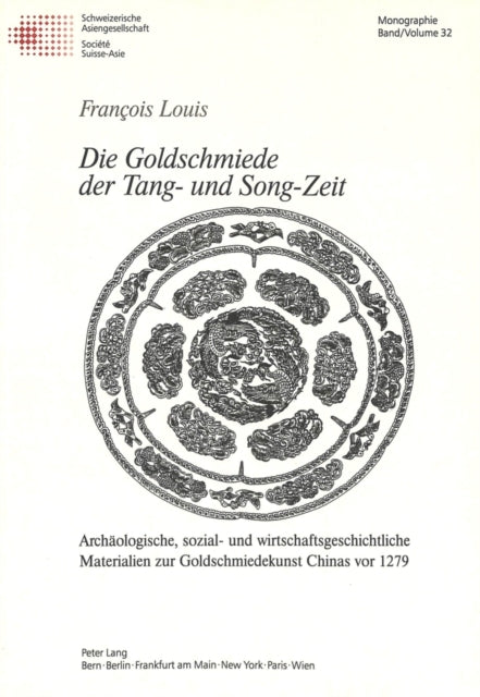 Book cover of: Goldschmiede Der Tang- Und Song-Zeit