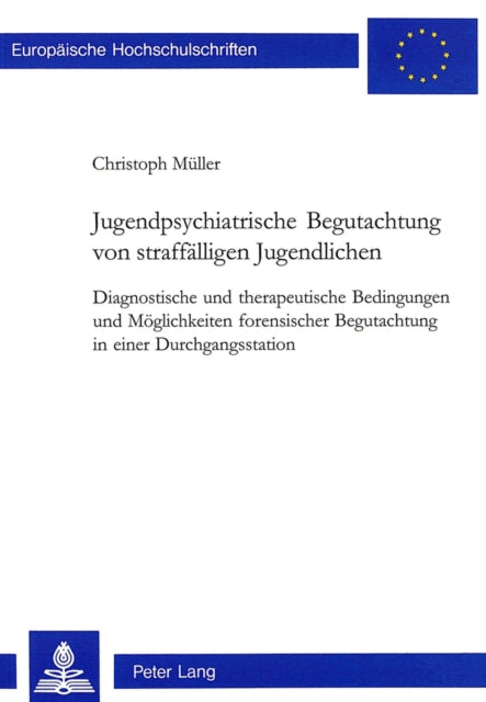 Book cover of: Jugendpsychiatrische Begutachtung von straffaelligen Jugendlichen
