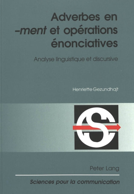Book cover of: Adverbes en «-ment» et operations enonciatives