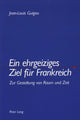 Book cover of: Ein ehrgeiziges Ziel fuer Frankreich