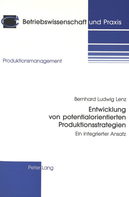 Book cover of: Entwicklung von potentialorientierten Produktionsstrategien