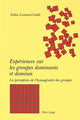 Book cover of: Experiences sur les groupes dominants et domines. By: Fabio Lorenzi-Cioldi