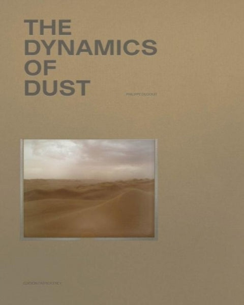 The Dynamics of Dust (English Edition)