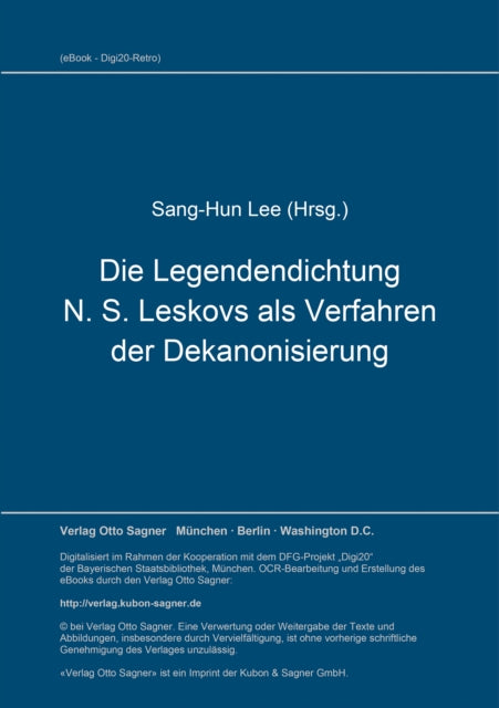 Book cover of: Die Legendendichtung N. S. Leskovs als Verfahren der Dekanonisierung