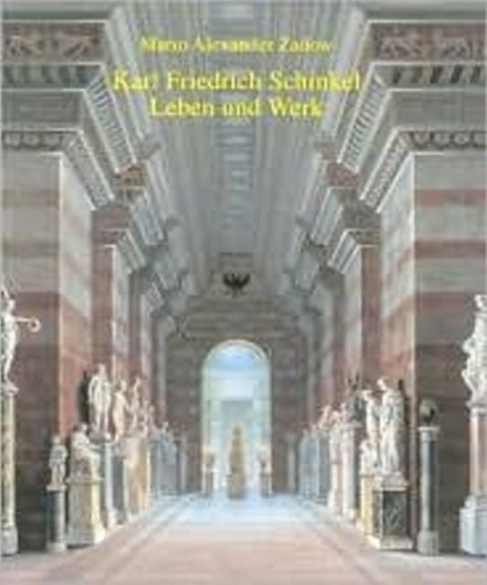 Book cover of: Karl Friedrich Schinkel--Leben und Werk. By: Mario Zadow