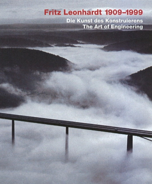 Book cover of: Fritz Leonhardt 1909-1999
