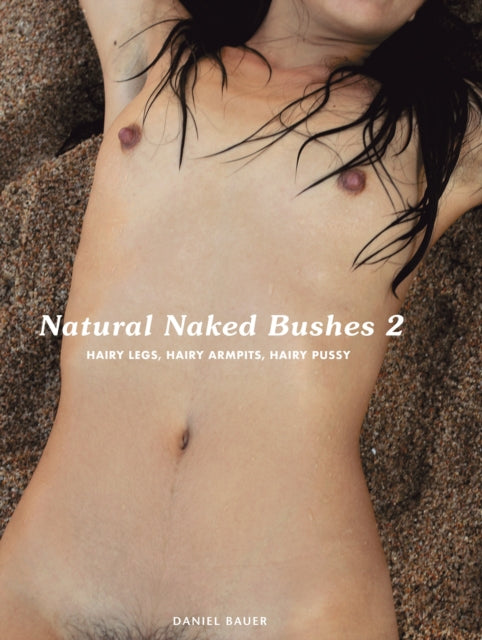 Book cover of: Natural Naked Bushes 2
