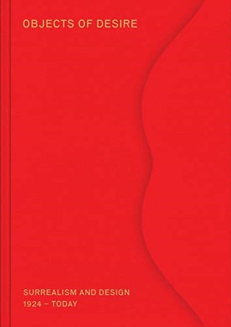 Book cover of: Objects of Desire. By: Mateo Kries