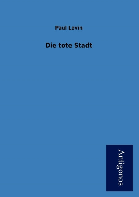 Book cover of: Tote Stadt