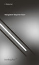 Book cover of: Navigation Beyond Vision. By: E-Flux Journal