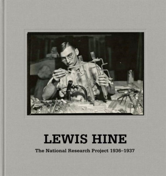 Book cover of: Lewis Hine: When Innovation Was King. By: Lewis Hine