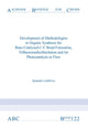 Book cover of: Development of Methodologies in Organic Synthesis for Base-Catalysed C-C Bond Formation, Trifluoromethylthiolation and for Photocatalysis in Flow