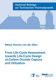 Book cover of: From Life-Cycle Assessment towards Life-Cycle Design of Carbon Dioxide Capture and Utilization