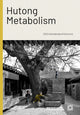 Book cover of: Hutong Metabolism. By: Farrokh Derakhshani