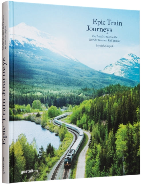Book cover of: Epic Train Journeys. By: gestalten