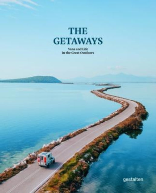 Book cover of: Getaways. By: GESTALTEN (ED)