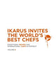 Book cover of: Ikarus Invites the World's Best Chefs. By: Prof. Dr. Martin Klein