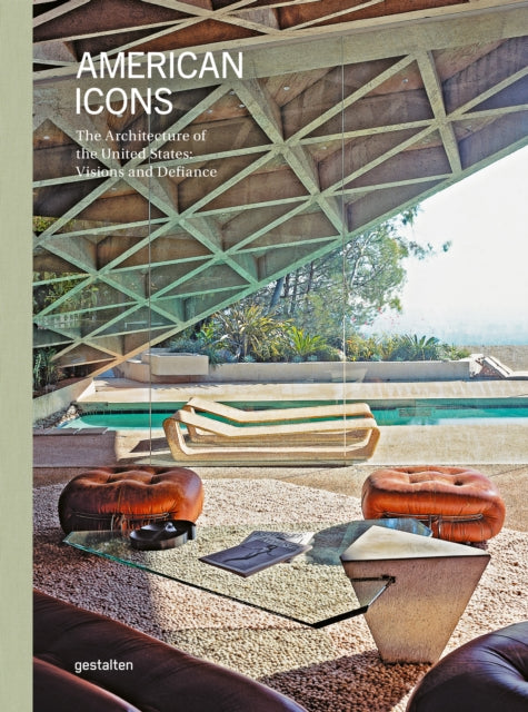 Book cover of: American Icons: The Iconic Architecture of the USA. By: gestalten