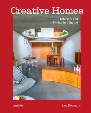 Creative Homes, Interiors and Design in Belgium