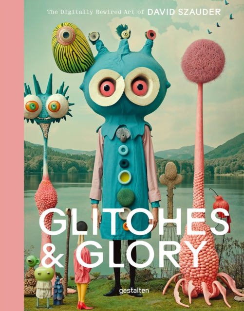 Book cover of: Glitches & Glory