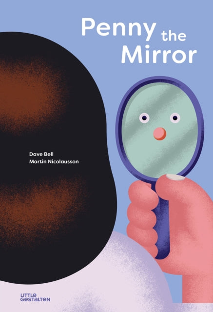 Book cover of: Penny, the Mirror. By: Dave Bell