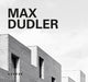 Book cover of: Max Dudler. By: Max Dudler