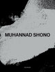 Book cover of: Muhannad Shono Works (2014-2024). By: Muhannad Shono
