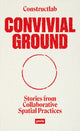 Book cover of: Convivial Ground