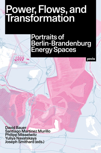 Book cover of: Power, Flows, and Transformation