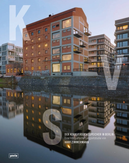 Book cover of: Kornversuchsspeicher in Berlin. By: Harf Zimmermann