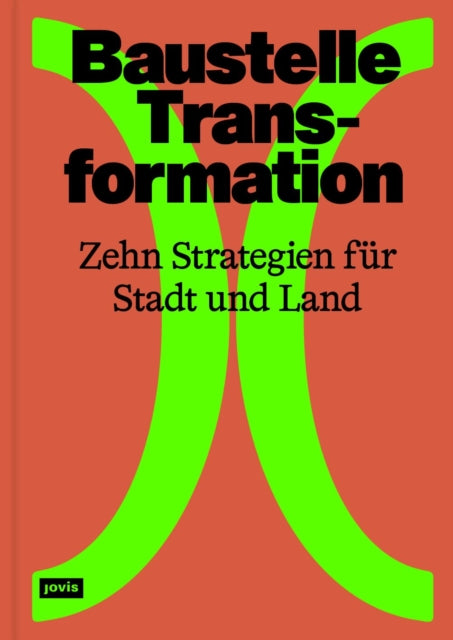 Book cover of: Baustelle Transformation