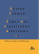 Book cover of: Sagen des klassischen Altertums - Teil 2