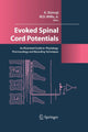 Book cover of: Evoked Spinal Cord Potentials. By: Koki Shimoji