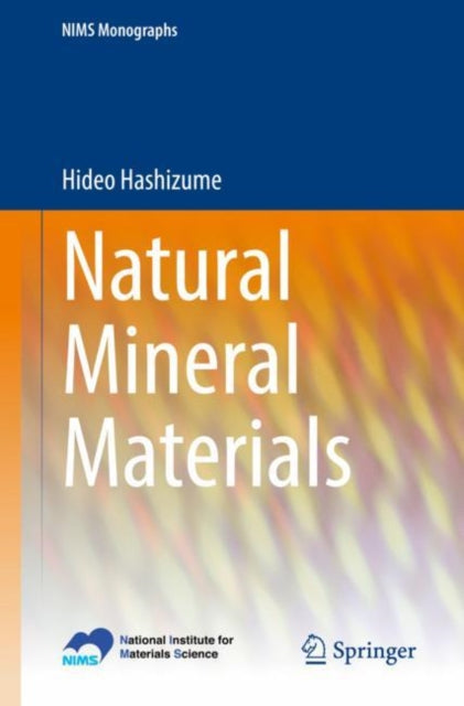 Book cover of: Natural Mineral Materials. By: Hideo Hashizume