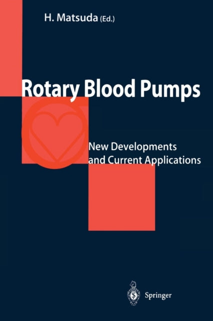 Book cover of: Rotary Blood Pumps. By: Hikaru Matsuda