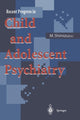 Book cover of: Recent Progress in Child and Adolescent Psychiatry. By: MASAYUKI SHIMIZU