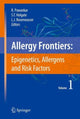 Book cover of: Allergy Frontiers:Epigenetics, Allergens and Risk Factors. By: Ruby Pawankar