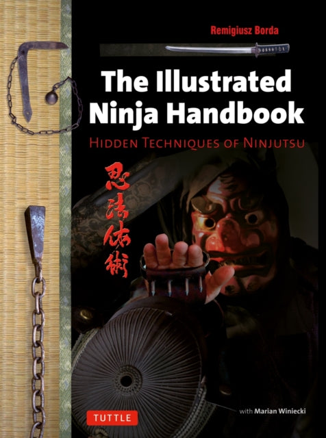 Book cover of: Illustrated Ninja Handbook. By: Remigiusz Borda