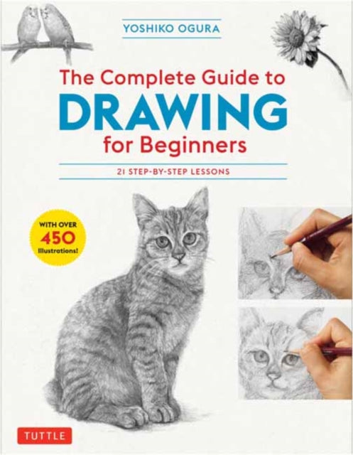 Book cover of: Complete Guide to Drawing for Beginners. By: Yoshiko Ogura