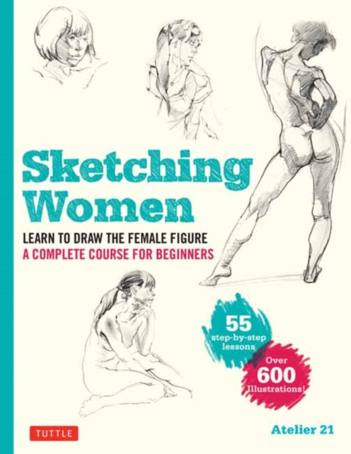 Book cover of: Sketching Women. By: Studio Atelier 21