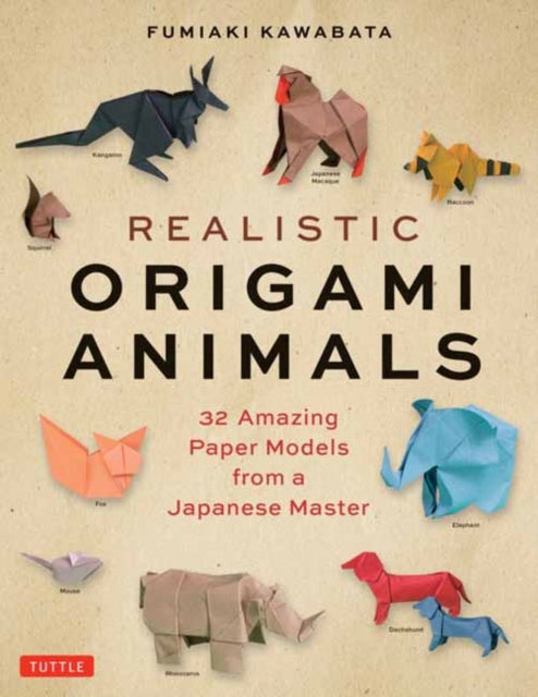 Book cover of: Realistic Origami Animals. By: 川畑文昭