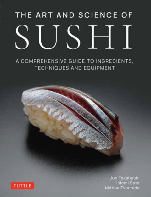 The Art and Science of Sushi