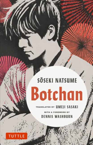 Botchan, A Novel by Soseki Natsume