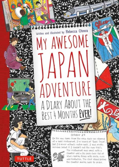 My Awesome Japan Adventure, A Diary About the Best 4 Months Ever! 9784805319192 Rebecca Otowa