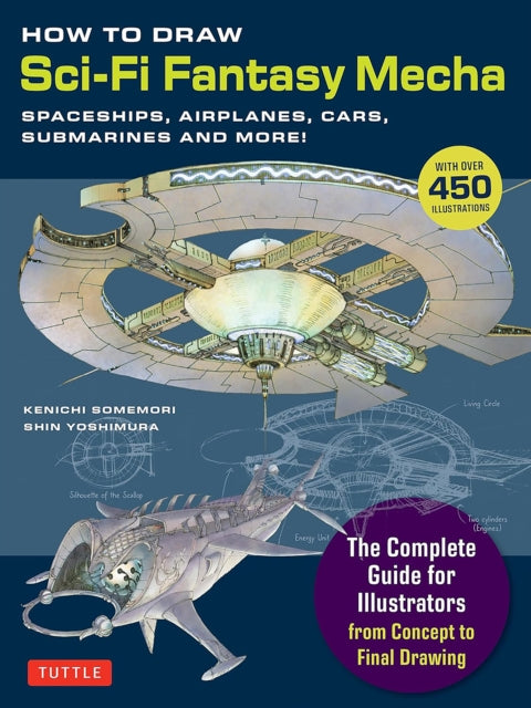 Book cover of: How to Draw Sci-Fi Fantasy Mecha