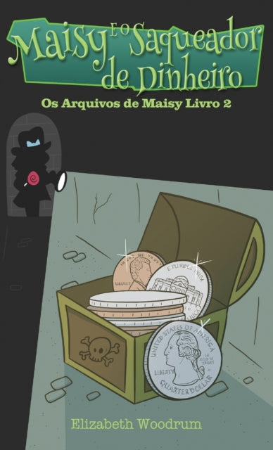 Book cover of: Maisy E O Saqueador de Dinheiro