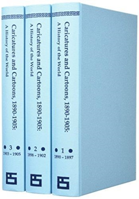 Caricatures and Cartoons, 1890-1905: A History of the World (3-vol. ES set)